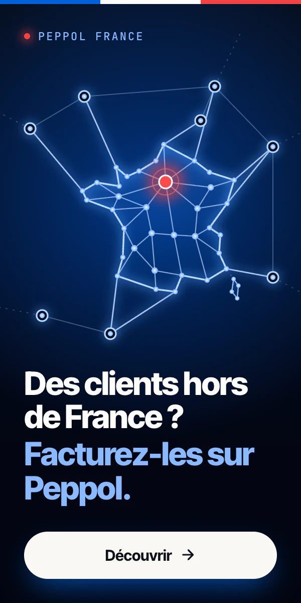 Peppol France. Des clients hors de France ? Facturez-les sur Peppol. Illustration : un réseau en forme de France relié à des points en Europe.